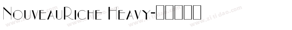NouveauRiche Heavy字体转换